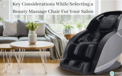 Key Considerations While Selecting a Beauty Massage Chair For Your Beauty Salon Shop